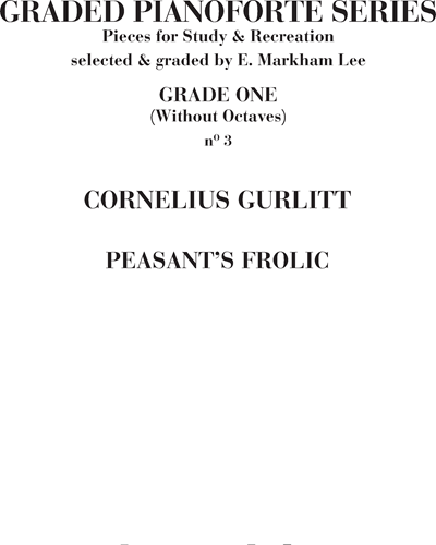 Peasant's frolic n. 3 (Graded Pianoforte Series) — Cornelius Gurlitt