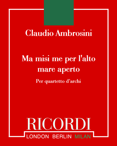 Ma misi me per l'alto mare aperto — Claudio Ambrosini