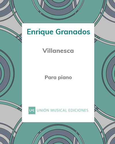 Villanesca (from 'Danza Española No. 4') — 格拉纳多斯