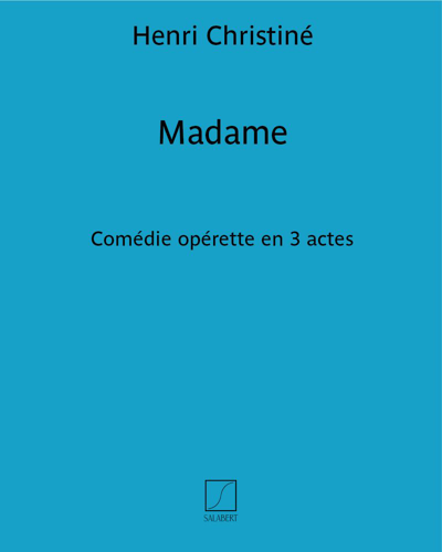 Madame — Henri Christiné
