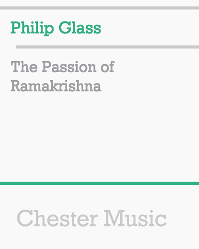 The Passion of Ramakrishna — Philip Glass
