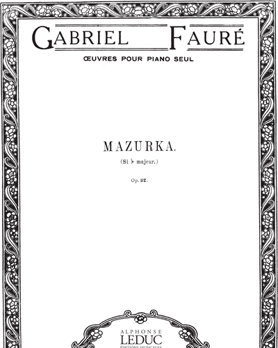 Mazurka in Bb major, op. 32 — 福雷