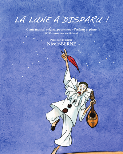 La lune a disparu — Nicole Berne