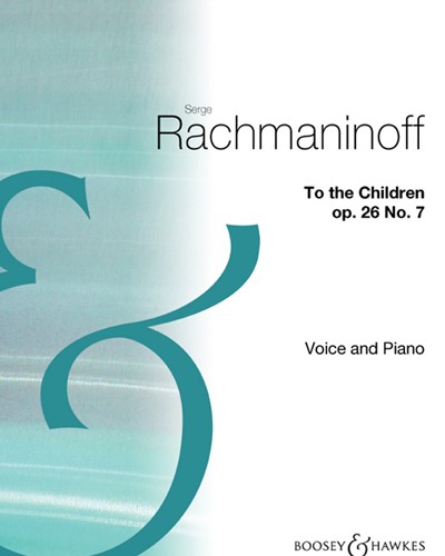 To the Children, op. 26 No. 7 — Sergei Rachmaninoff