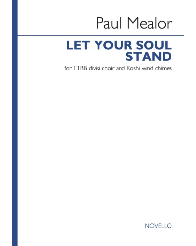 Let Your Soul Stand — Paul Mealor