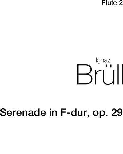 Serenade in F major, op. 29 — Ignaz Brüll