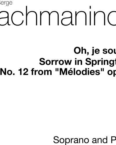 Sorrow in Springtime (from 'Mélodies, op. 21 No. 12') — 拉赫玛尼诺夫