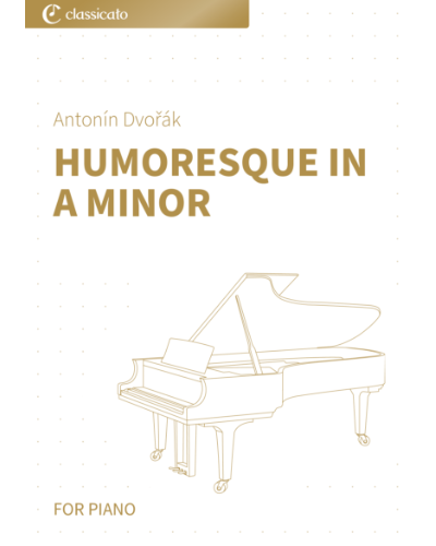 Humoresque in A minor, op. 101, No. 5 — 德沃夏克
