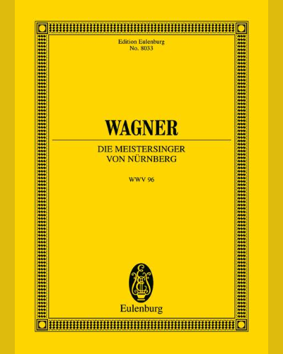 The Mastersingers of Nuremberg — Richard Wagner