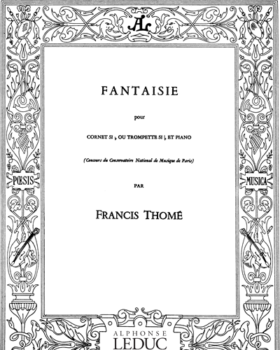 Fantaisie pour Cornet Si b ou Trompette Si b et Piano — Francis Thomé