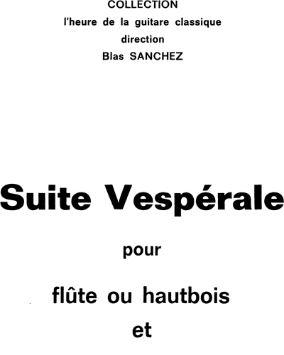 Suite Vespérale — Blas Sanchez