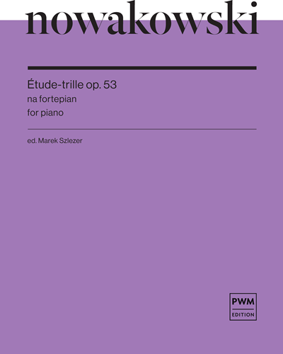 Étude-trille, op. 53 — Józef Nowakowski
