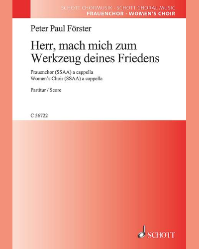 Herr, mach mich zum Werkzeug deines Friedens — Peter Paul Foerster