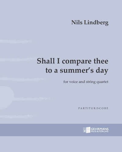 Shall I compare thee to a summer's day — Nils Lindberg