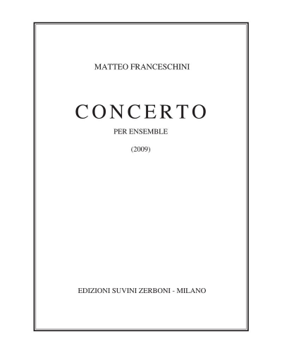 Concerto for Mixed Ensemble — Matteo Franceschini