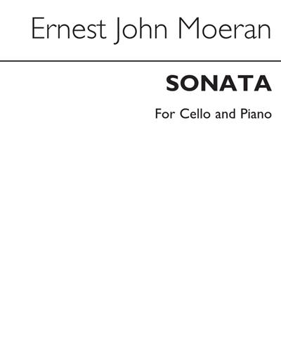 Sonata for Violoncello and Piano — Ernest John Moeran