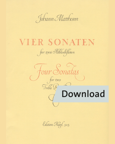 Vier Sonaten für zwei Blockflöten, op. 1 — Johann Mattheson