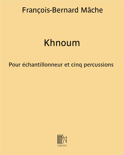 Khnoum — François-Bernard Mâche