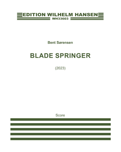 Blade Springer — Bent Sørensen