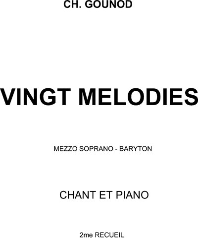 Twenty Melodies, Vol. 2 — Charles Gounod