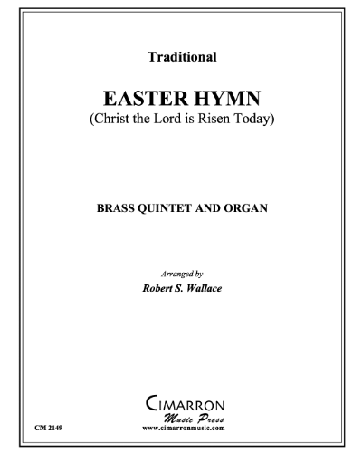 Easter Hymn (Christ the Lord is Risen Today) — 传统