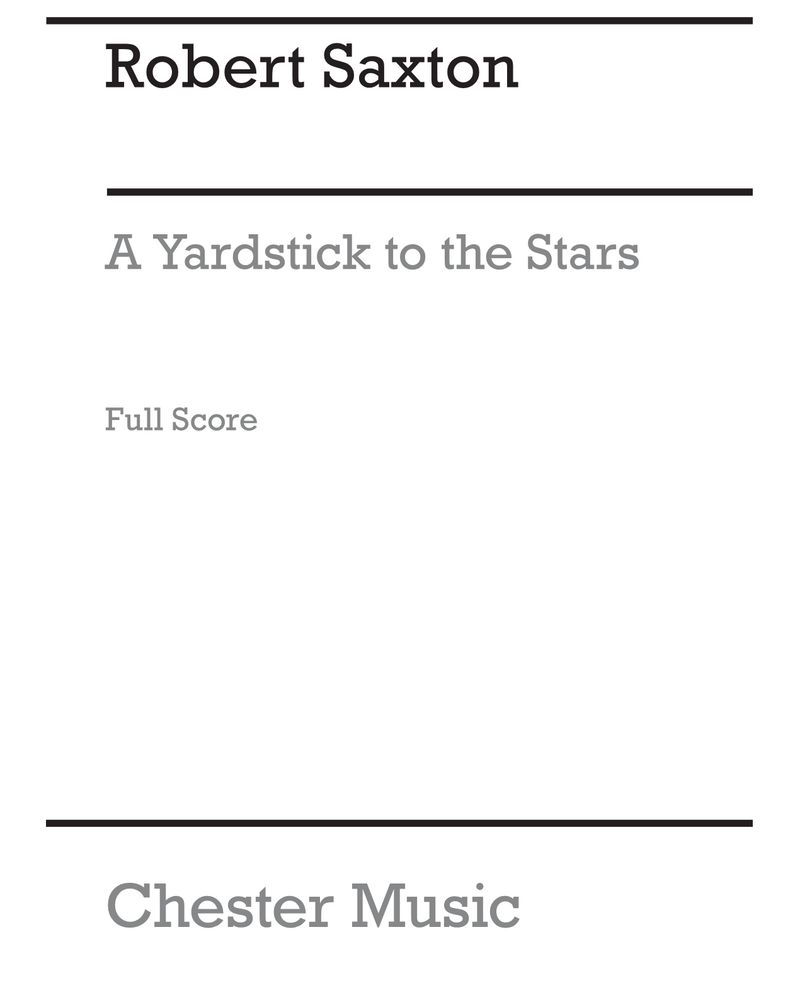 A Yardstick to the Stars — Robert Saxton