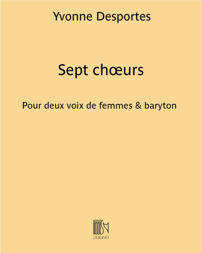 Sept chœurs — Yvonne Desportes