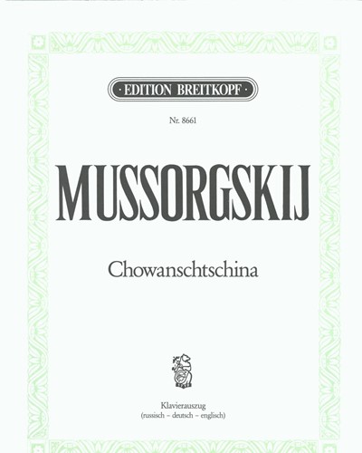 Chowanschtschina — 穆索尔斯基