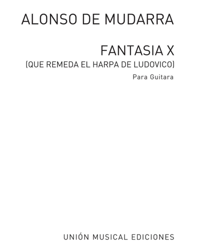 Fantasia X — Alonso de Mudarra
