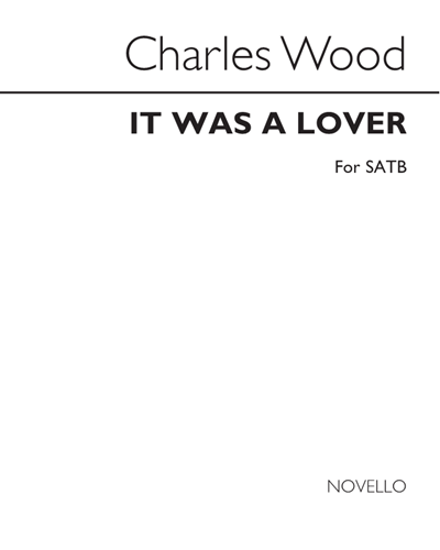It Was a Lover — Charles Wood