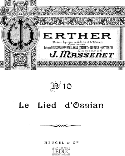 Le Leid d'Ossian No. 10 (from 'Werther') — 马斯内