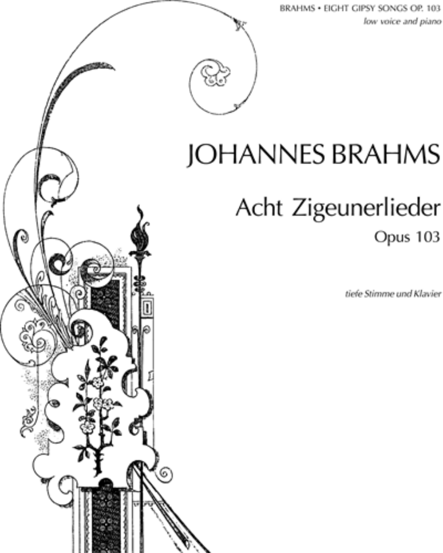 Eight Gipsy Songs, op. 103 — Johannes Brahms
