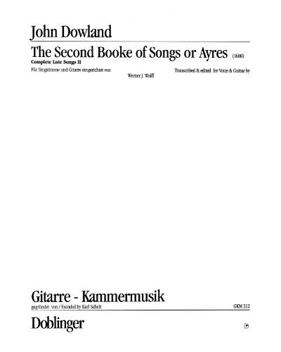 The Second Booke of Songs or Ayres — John Dowland