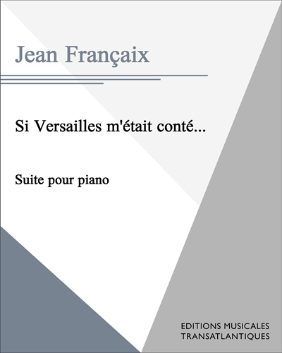 Si Versailles m'était conté... — 让·弗朗赛