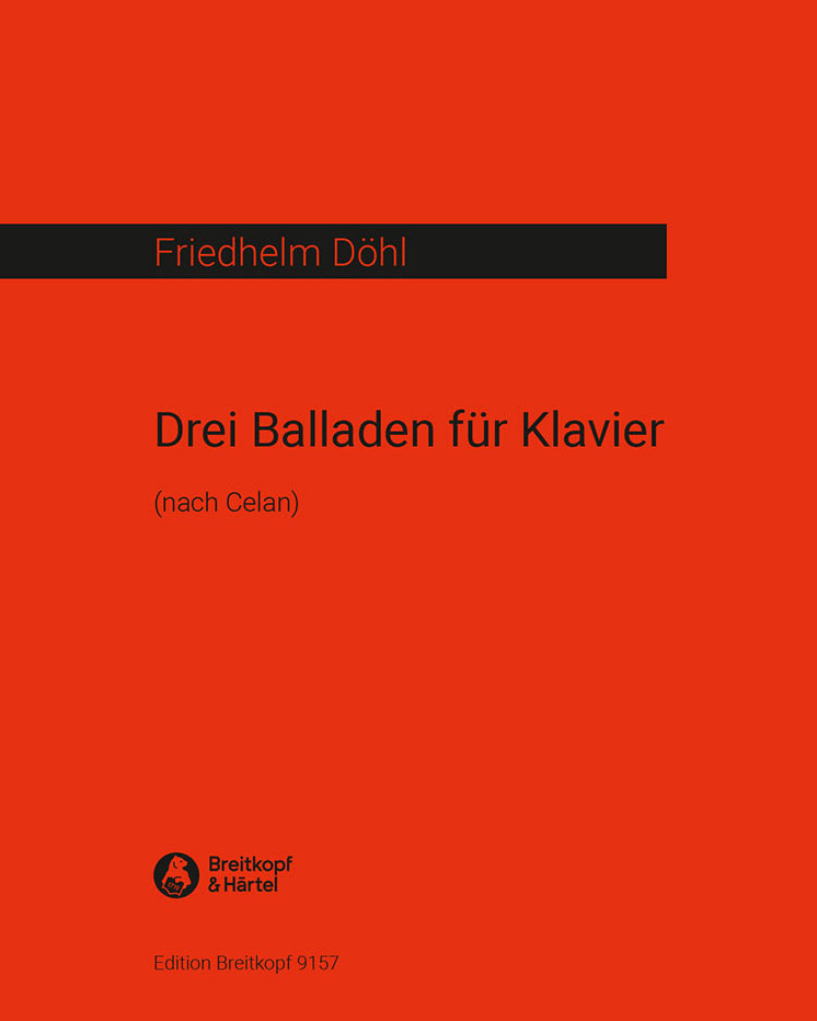 3 Ballads after Celan — Friedhelm Döhl