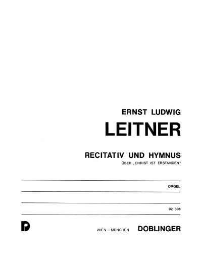 Recitative and Hymn — Ernst Ludwig Leitner