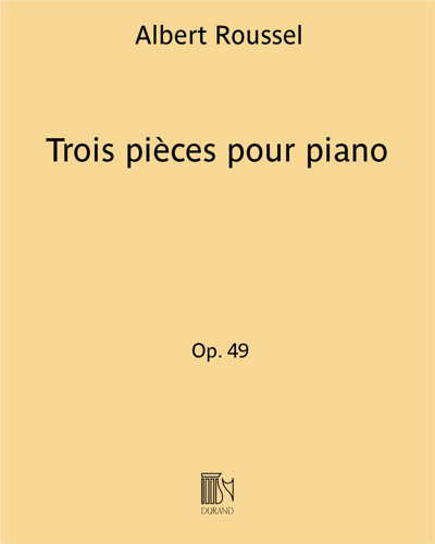 Trois pièces pour piano, op. 49 — 鲁塞尔