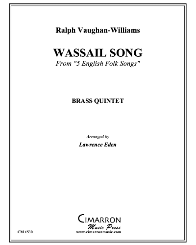 Wassail Song (from '5 English Folk Songs') — Ralph Vaughan Williams
