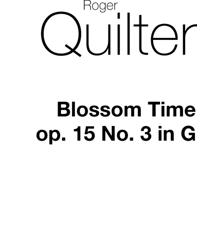 Blossom Time Duet, op. 15 — 罗杰·奎尔特