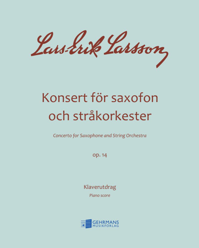 Concerto, op. 14 — Lars-Erik Larsson