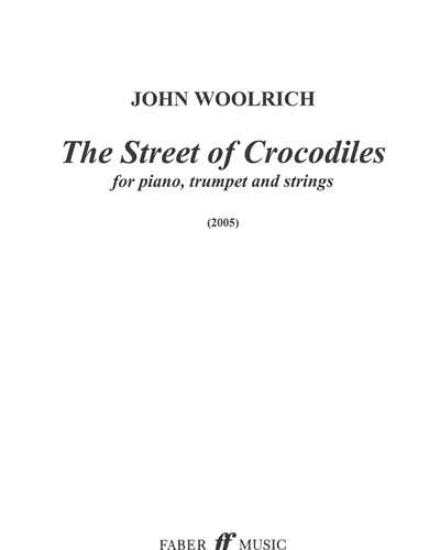 The Street of Crocodiles — John Woolrich