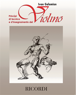 Princìpi di tecnica e d'insegnamento del violino — Ivan Galamian