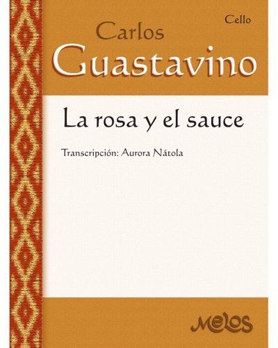 La rosa y el sauce — Carlos Guastavino
