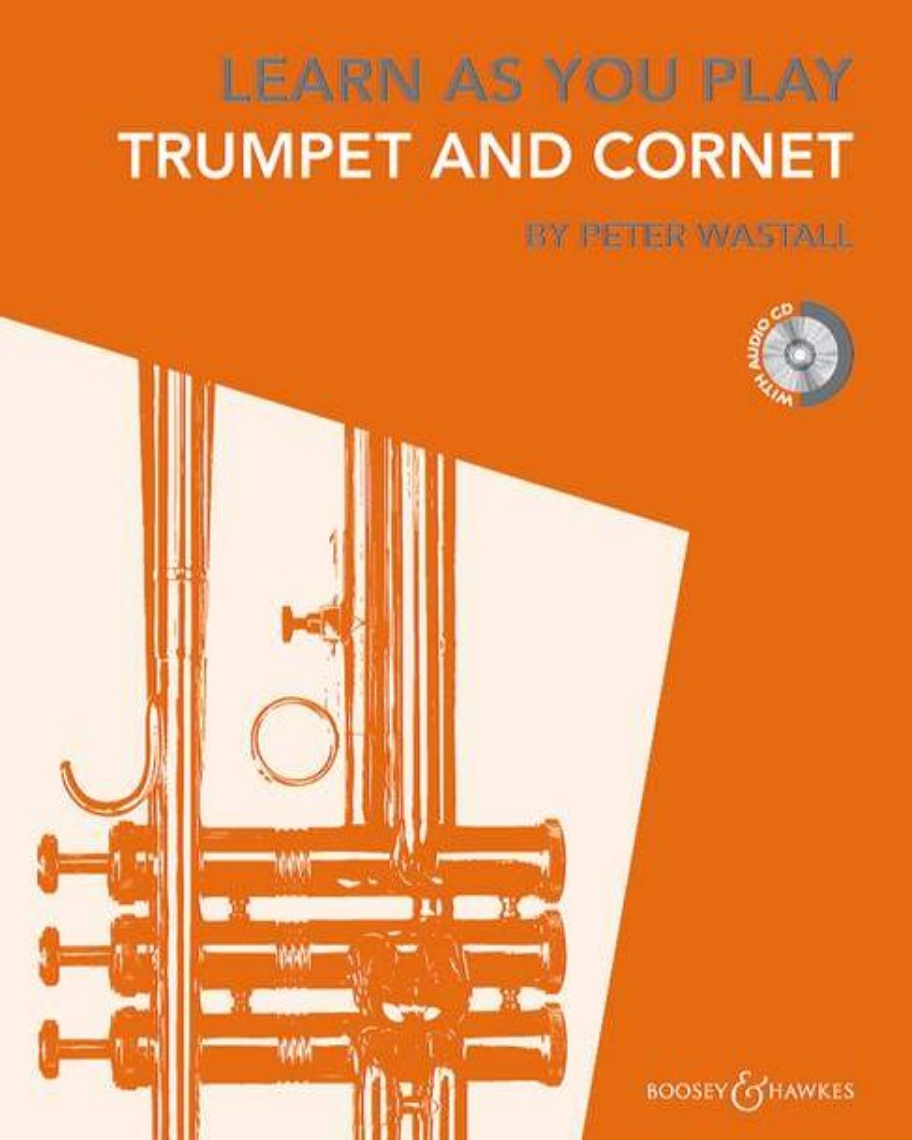 Learn as You Play: Trumpet, Cornet and Flugelhorn — Peter Wastall