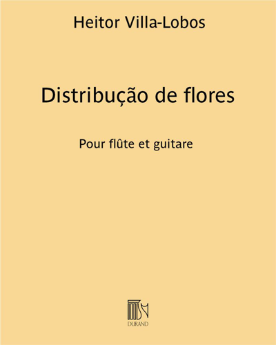 Distribução de flores (Distribution of Flowers) — 维拉-洛博斯