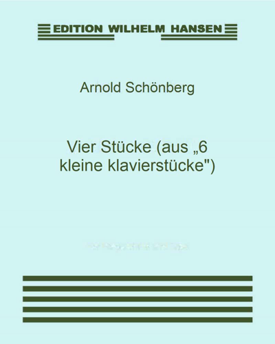 Four Pieces (from '6 kleine klavierstücke') — 勋伯格
