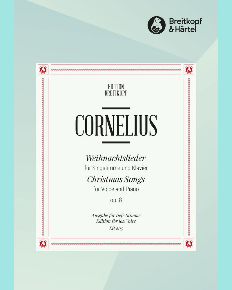 Weihnachtslieder op. 8 — 彼得·科内利乌斯