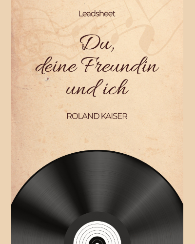 Du, deine Freundin und ich — Roland Kaiser