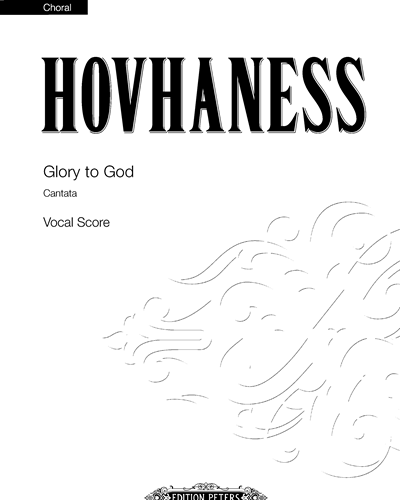Glory to God Op. 124 — 阿兰·霍夫哈奈斯