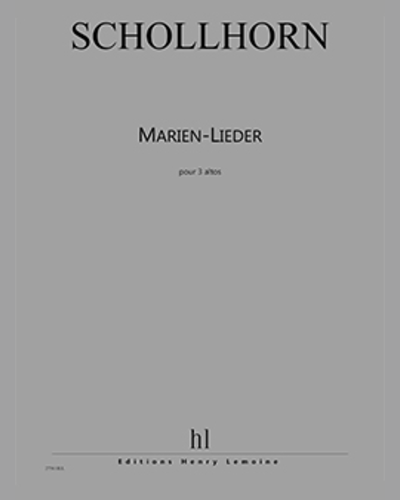 Marien-Lieder — Johannes Schöllhorn